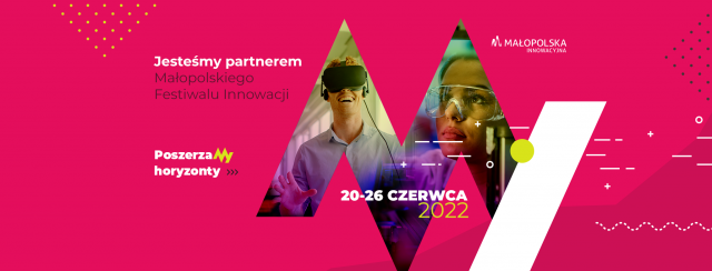 Małopolski Festiwal Innowacji – zapraszamy na nasze wydarzenia