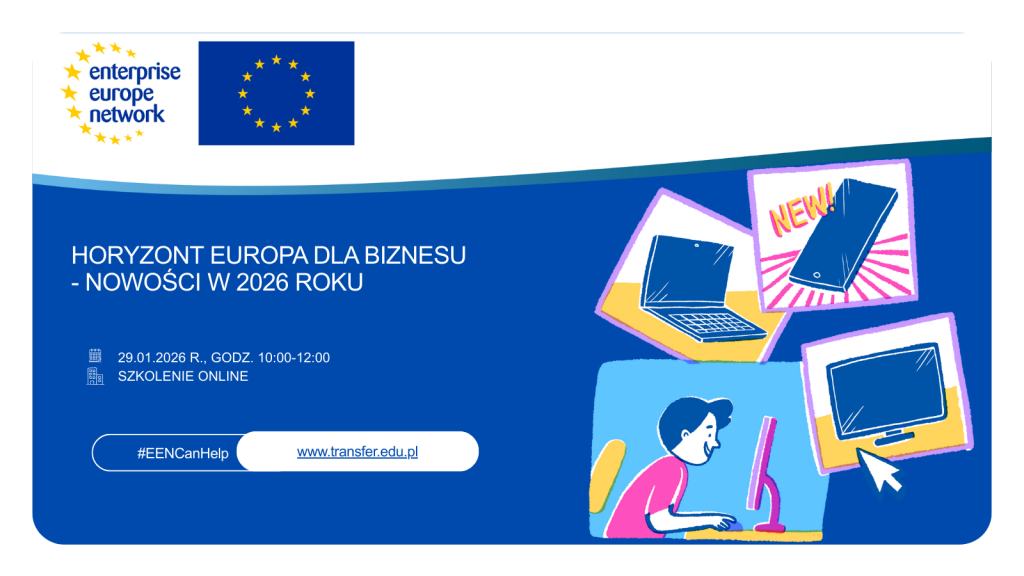 Szkolenie: HORYZONT EUROPA dla BIZNESU. Nowości w 2026 roku – praktyczne informacje